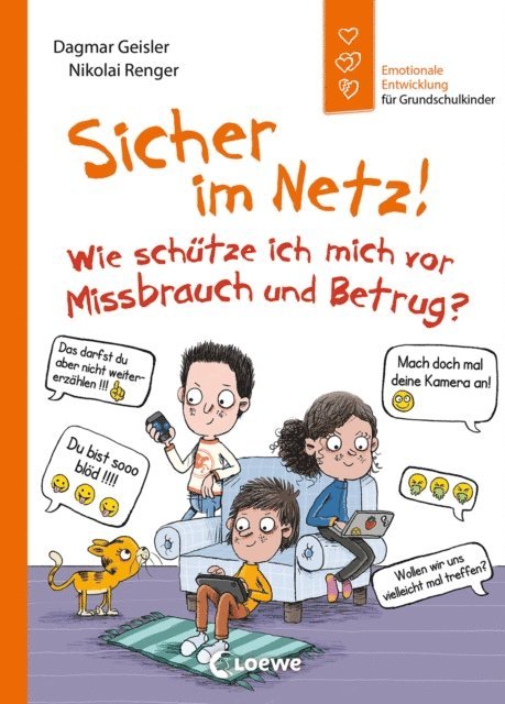 Dagmar Geisler - Sicher im Netz! Wie schütze ich mich vor Missbrauch und Betrug? (Starke Kinder, glückliche Eltern), E-bok