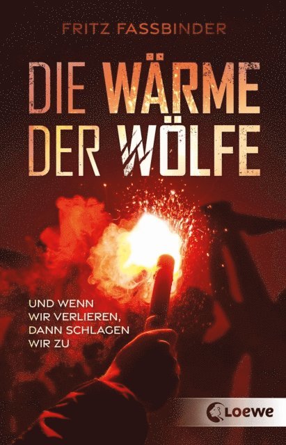 Fritz Fassbinder - Die Wärme der Wölfe, E-bok