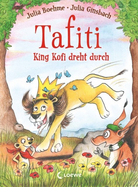 Julia Boehme, Julia Ginsbach - Tafiti - King Kofi dreht durch (Band 21), E-bok