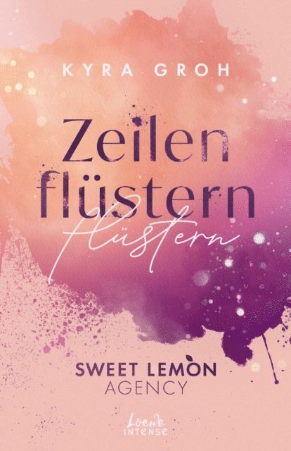Kyra Groh - Zeilenflüstern (Sweet Lemon Agency, Band 1), E-bok
