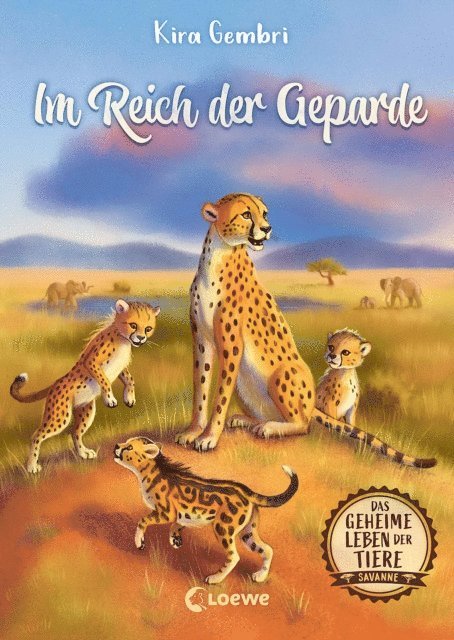 Kira Gembri - Das geheime Leben der Tiere (Savanne) - Im Reich der Geparde, E-bok