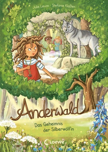 Julie Leuze, Stefanie Klaen - Anderwald (Band 1) - Das Geheimnis der Silberwölfin, E-bok