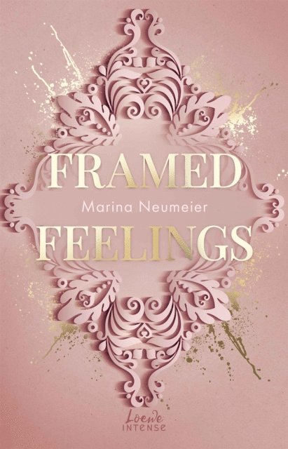 Marina Neumeier - Framed Feelings (Golden Hearts, Band 1), E-bok