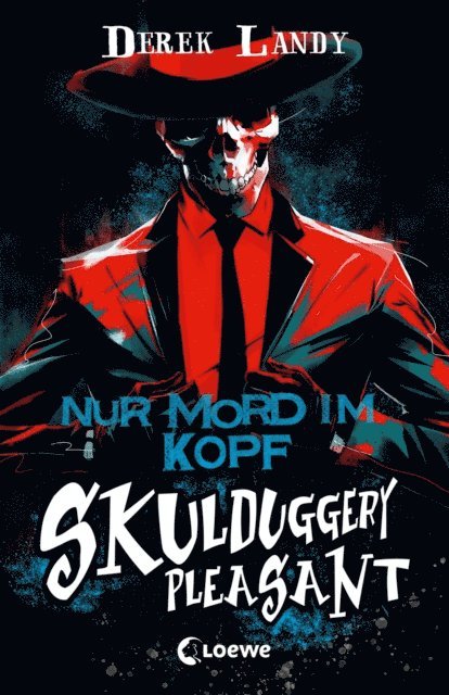 Derek Landy, Franca Fritz - Skulduggery Pleasant (Band 16) - Nur Mord im Kopf, E-bok