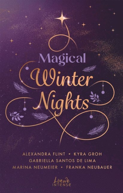 Gabriella Santos de Lima, Alexandra Flint, Marina Neumeier, Kyra Groh, Franka Neubauer - Magical Winter Nights, E-bok