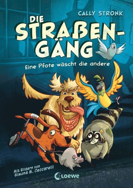 Cally Stronk, Simona M. Ceccarelli - Die Straßengäng (Band 1) - Eine Pfote wäscht die andere, E-bok