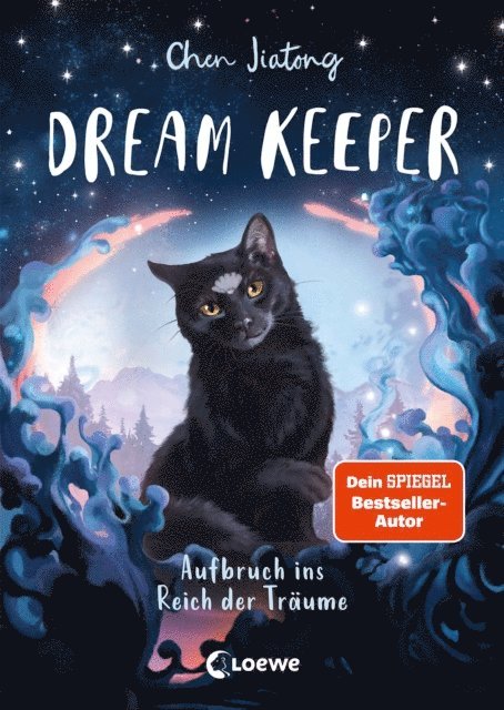 Jiatong Chen, Leonie Weidel - Dream Keeper (Band 1) - Aufbruch ins Reich der Träume, E-bok