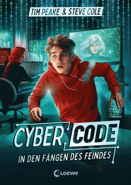 Steve Cole, Tim Peake, Hanna Reibert - Cyber Code (Band 2) - In den Fängen des Feindes, E-bok