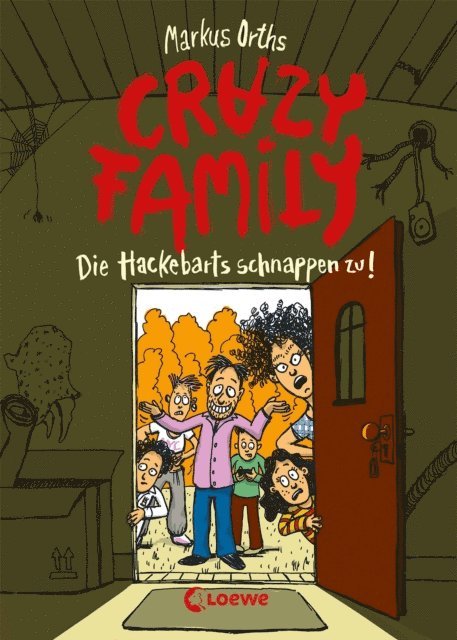 Markus Orths, Horst Klein - Crazy Family (Band 2) - Die Hackebarts schnappen zu!, E-bok