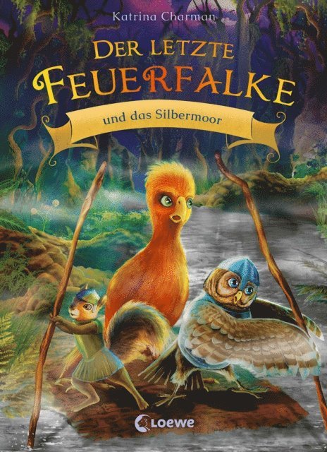Katrina Charman, Klaus Mende - Der letzte Feuerfalke und das Silbermoor (Band 8), E-bok