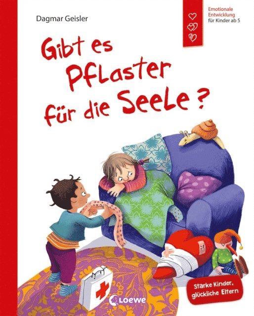 Dagmar Geisler, Dagmar Geisler - Gibt es Pflaster für die Seele? (Starke Kinder, glückliche Eltern), E-bok