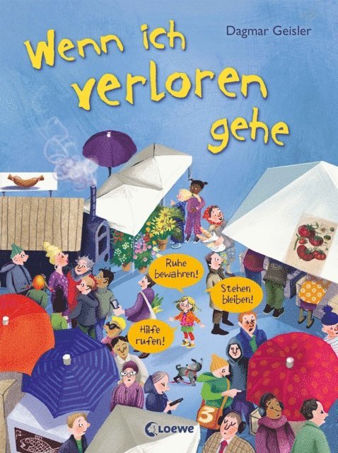Dagmar Geisler, Dagmar Geisler - Wenn ich verloren gehe (Starke Kinder, glückliche Eltern), E-bok