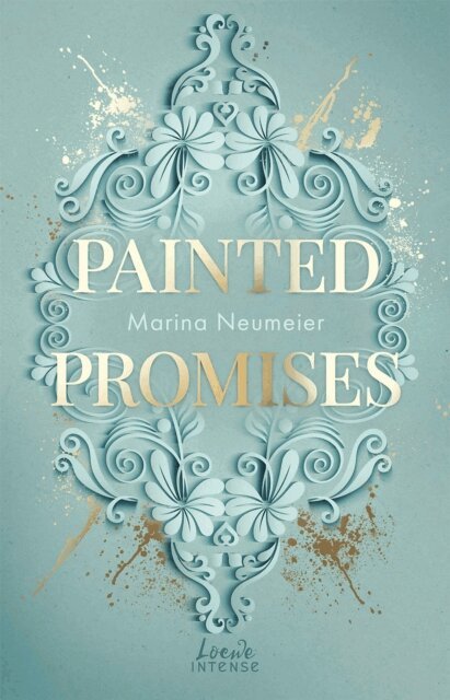 Marina Neumeier - Painted Promises (Golden Hearts, Band 3), E-bok