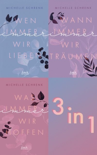 Michelle Schrenk - Immer-Trilogie - Drei New Adult-Romane der #1 Kindle-Bestsellerautorin Michelle Schrenk als Bundle, E-bok