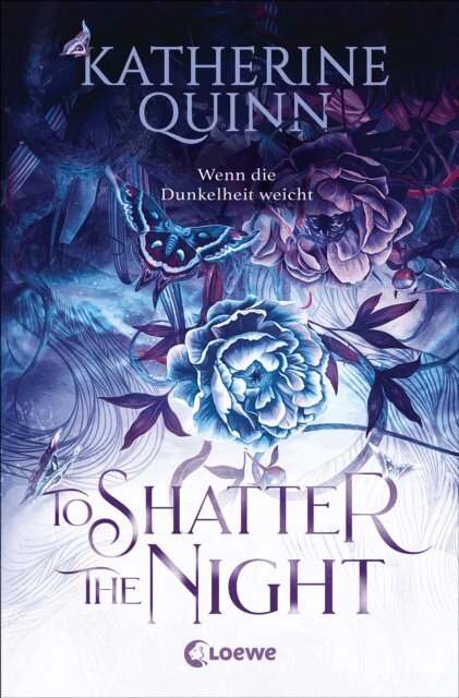 Katherine Quinn - To Shatter the Night (Die verfluchten Lande, Band 2), E-bok