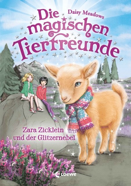 Daisy Meadows - Die magischen Tierfreunde (Band 22) - Zara Zicklein und der Glitzernebel, E-bok