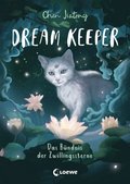 Dream Keeper (Band 2) - Das Bündnis der Zwillingssterne