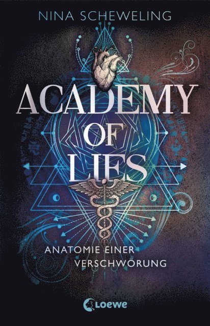 Nina Scheweling - Academy of Lies (Band 1) - Anatomie einer Verschwörung, E-bok