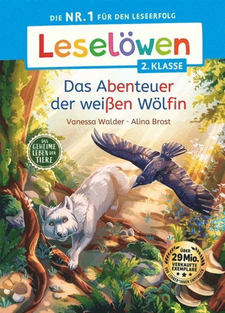 Vanessa Walder - Leselöwen 2. Klasse - Das geheime Leben der Tiere - Das Abenteuer der weißen Wölfin, E-bok