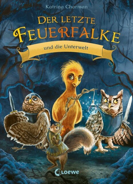 Katrina Charman - Der letzte Feuerfalke und die Unterwelt (Band 11), E-bok