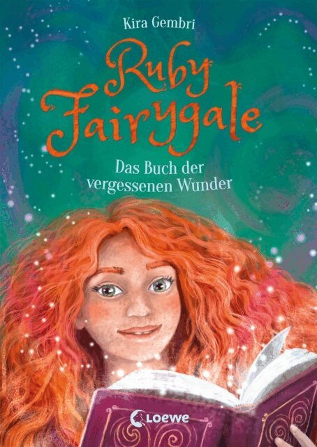 Kira Gembri - Ruby Fairygale (Band 8) - Das Buch der vergessenen Wunder, E-bok
