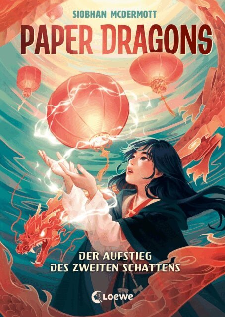 Siobhan McDermott - Paper Dragons (Band 1) - Der Aufstieg des Zweiten Schattens, E-bok