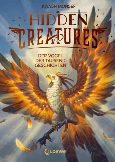 Kiyash Monsef - Hidden Creatures (Band 2) - Der Vogel der tausend Geschichten, E-bok