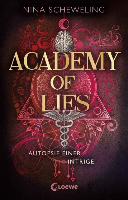 Nina Scheweling - Academy of Lies (Band 2) - Autopsie einer Intrige, E-bok