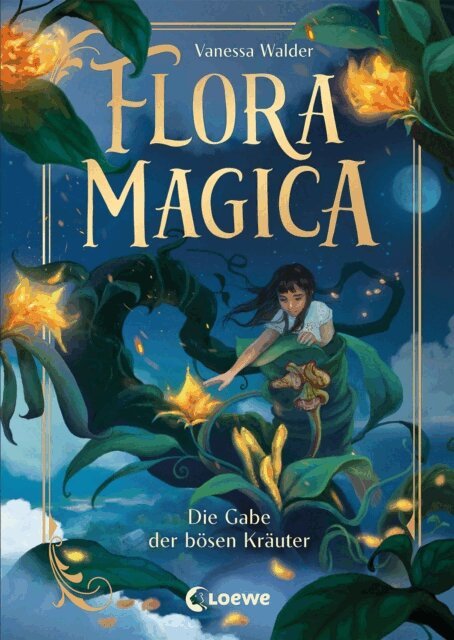 Vanessa Walder - Flora Magica (Band 2) - Die Gabe der bösen Kräuter, E-bok