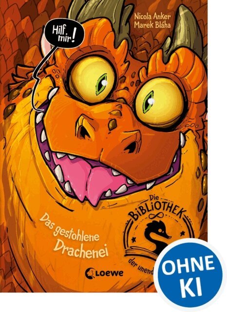Nicola Anker - Die Bibliothek der unendlichen Abenteuer (Band 1) - Das gestohlene Drachenei, E-bok