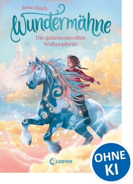 Jana Hoch - Wundermahne (Band 5) - Die geheimnisvollen Wolkenpferde, E-bok