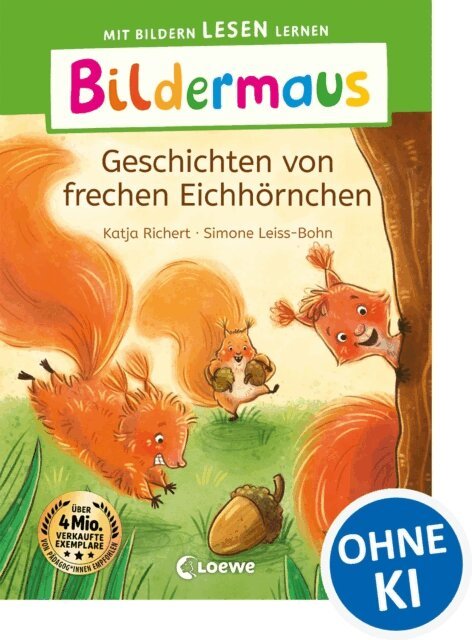 Katja Richert - Bildermaus - Geschichten von frechen Eichhornchen, E-bok