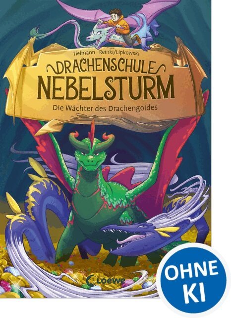 Christian Tielmann - Drachenschule Nebelsturm (Band 4) - Die Wachter des Drachengoldes, E-bok
