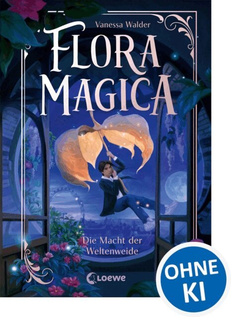 Vanessa Walder - Flora Magica (Band 3) - Die Macht der Weltenweide, E-bok