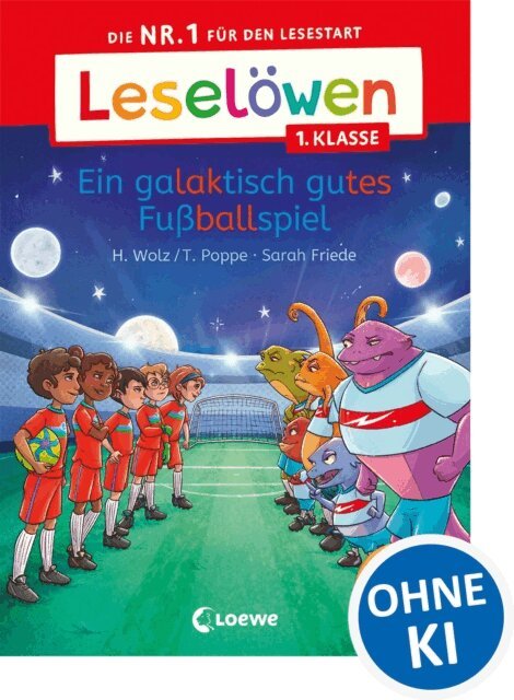 Thomas Poppe, Heiko Wolz - Leselowen 1. Klasse - Ein galaktisch gutes Fuballspiel, E-bok
