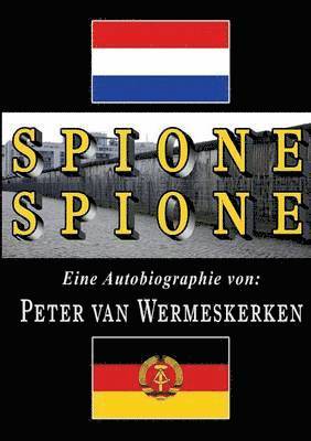 Peter Van Wermeskerken - Spione, Spione, Häftad