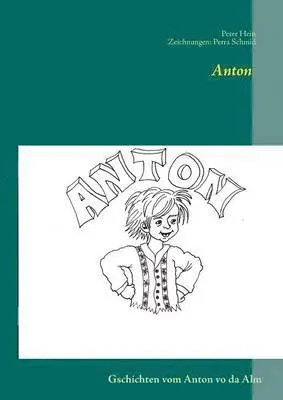 Peter Hein - Anton, Häftad. Tillgänglighet: Lägg i varukorg