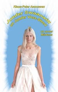 Jumfer Swaanwitt un Jumfer Voss-Steert