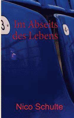 Nico Schulte - Im Abseits des Lebens, Häftad. Tillgänglighet: Lägg i varukorg
