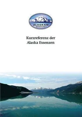 Steve Johnson, Carsten Sann - Kurzreferenz der Alaska Essenzen, Häftad. Tillgänglighet: Lägg i varukorg