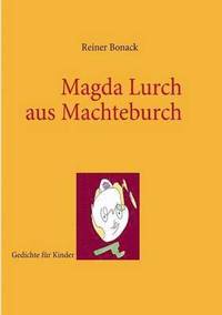 Magda Lurch Aus Machteburch