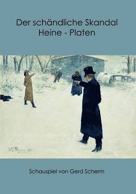 Gerd Scherm - schändliche Skandal Heine-Platen, Häftad