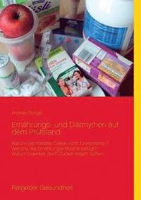Ern�hrungs- und Di�tmythen auf dem Pr�fstand