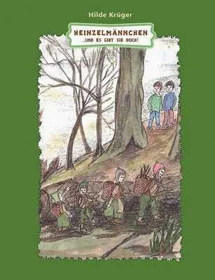 Hilde Krüger - Heinzelmännchen, Häftad. Tillgänglighet: Lägg i varukorg