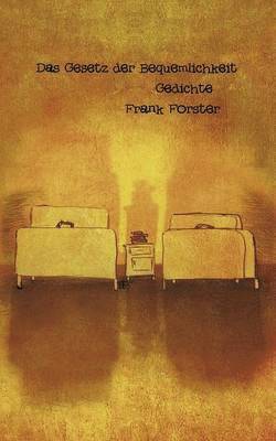 Frank Forster - Gesetz der Bequemlichkeit, Häftad. Tillgänglighet: Lägg i varukorg