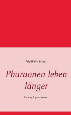 Friedhelm Schutt - Pharaonen leben länger, Häftad. Tillgänglighet: Lägg i varukorg