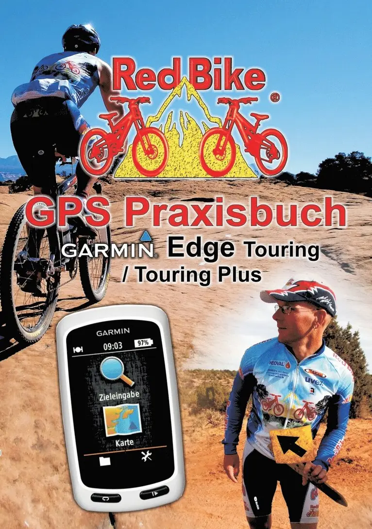 Nußdorf Redbike - GPS Praxisbuch Garmin Edge Touring / Touring Plus, Häftad. Tillgänglighet: Lägg i varukorg