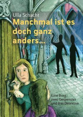 Ulla Schacht - Manchmal ist es doch ganz anders..., Häftad