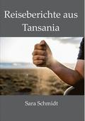 Reiseberichte aus Tansania