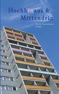 Hochhinaus & Mittendrin